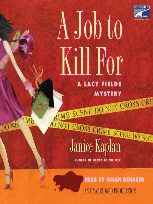 Title details for A Job to Kill For by Janice Kaplan - Available